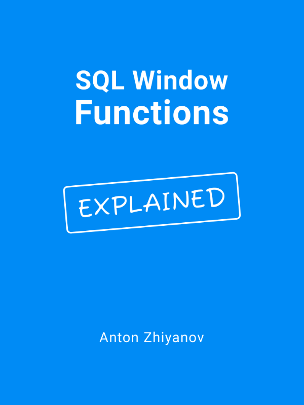 SQL Window Functions Explained